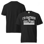 I'D RATHER BE GOLFING