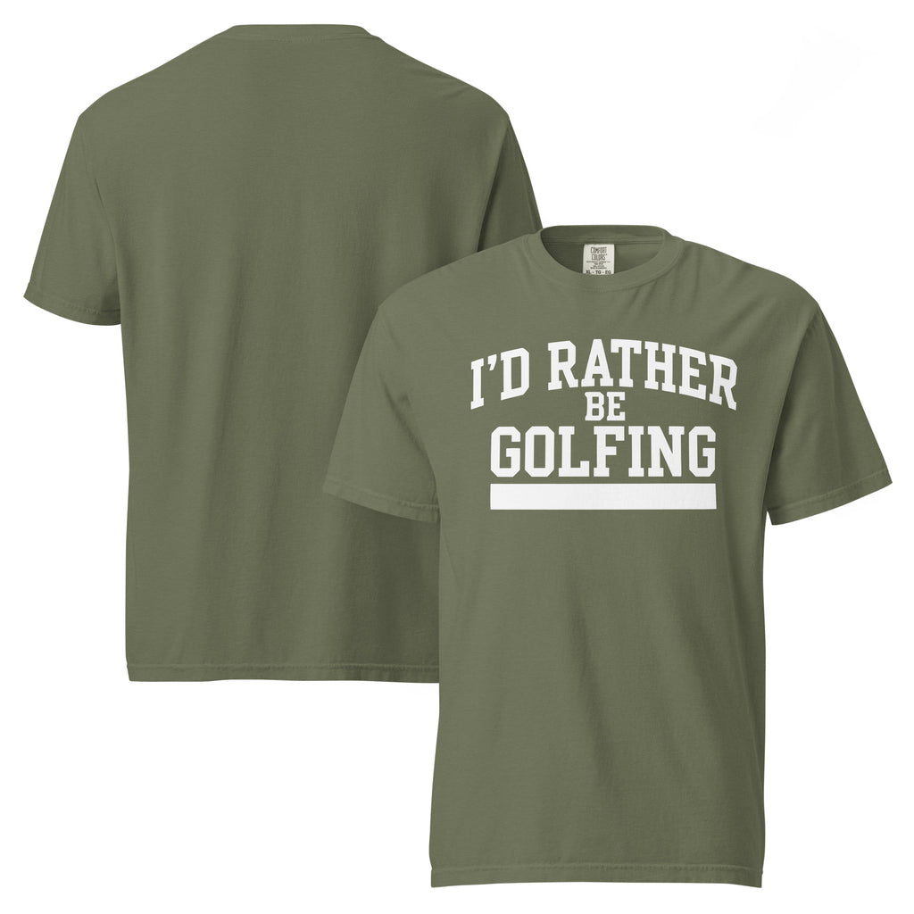 I'D RATHER BE GOLFING