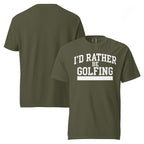 I'D RATHER BE GOLFING
